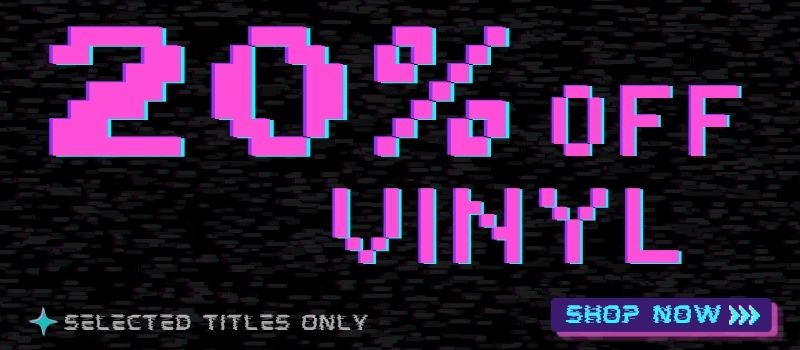 20% Off Selected Vinyl
